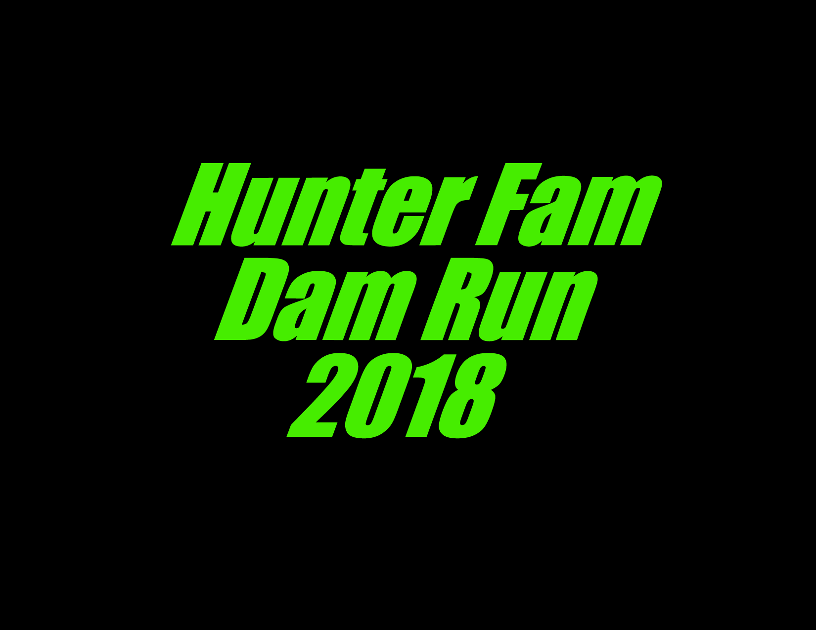 Hunter Fam Dam Run One Color T-Shirt